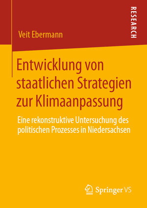 Buchcover Entwicklung von staatlichen Strategien zur Klimaanpassung | Veit Ebermann | EAN 9783658297657 | ISBN 3-658-29765-4 | ISBN 978-3-658-29765-7