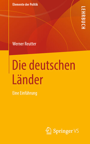 Buchcover Die deutschen Länder | Werner Reutter | EAN 9783658298142 | ISBN 3-658-29814-6 | ISBN 978-3-658-29814-2