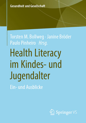 Buchcover Health Literacy im Kindes- und Jugendalter  | EAN 9783658298159 | ISBN 3-658-29815-4 | ISBN 978-3-658-29815-9