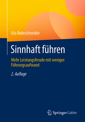 Buchcover Sinnhaft führen | Uta Rohrschneider | EAN 9783658298678 | ISBN 3-658-29867-7 | ISBN 978-3-658-29867-8