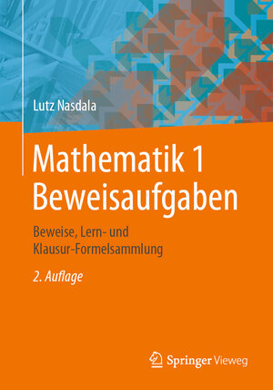 Buchcover Mathematik 1 Beweisaufgaben | Lutz Nasdala | EAN 9783658301590 | ISBN 3-658-30159-7 | ISBN 978-3-658-30159-0