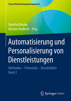 Buchcover Automatisierung und Personalisierung von Dienstleistungen  | EAN 9783658301682 | ISBN 3-658-30168-6 | ISBN 978-3-658-30168-2