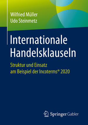 Buchcover Internationale Handelsklauseln | Wilfried Müller | EAN 9783658302122 | ISBN 3-658-30212-7 | ISBN 978-3-658-30212-2