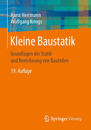 Buchcover Kleine Baustatik | Horst Herrmann | EAN 9783658302191 | ISBN 3-658-30219-4 | ISBN 978-3-658-30219-1