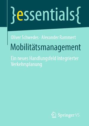 Buchcover Mobilitätsmanagement | Oliver Schwedes | EAN 9783658303907 | ISBN 3-658-30390-5 | ISBN 978-3-658-30390-7