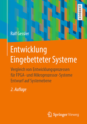 Buchcover Entwicklung Eingebetteter Systeme | Ralf Gessler | EAN 9783658305482 | ISBN 3-658-30548-7 | ISBN 978-3-658-30548-2