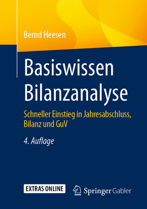 Buchcover Basiswissen Bilanzanalyse | Bernd Heesen | EAN 9783658306113 | ISBN 3-658-30611-4 | ISBN 978-3-658-30611-3