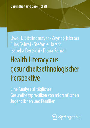 Buchcover Health Literacy aus gesundheitsethnologischer Perspektive | Uwe H. Bittlingmayer | EAN 9783658306366 | ISBN 3-658-30636-X | ISBN 978-3-658-30636-6
