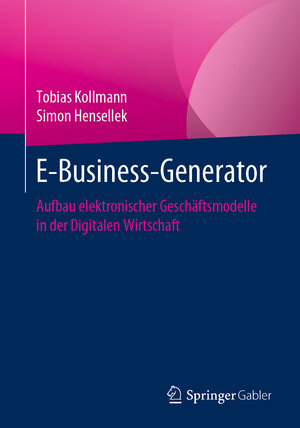 Buchcover E-Business-Generator | Tobias Kollmann | EAN 9783658306427 | ISBN 3-658-30642-4 | ISBN 978-3-658-30642-7
