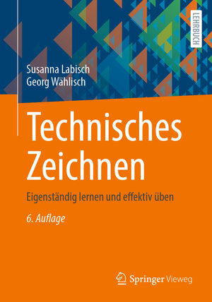 Buchcover Technisches Zeichnen | Susanna Labisch | EAN 9783658306502 | ISBN 3-658-30650-5 | ISBN 978-3-658-30650-2