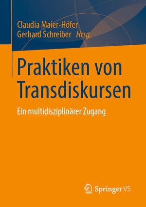 Buchcover Praktiken von Transdiskursen  | EAN 9783658307707 | ISBN 3-658-30770-6 | ISBN 978-3-658-30770-7