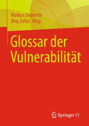 Buchcover Glossar der Vulnerabilität  | EAN 9783658307776 | ISBN 3-658-30777-3 | ISBN 978-3-658-30777-6