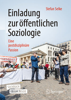 Buchcover Einladung zur öffentlichen Soziologie | Stefan Selke | EAN 9783658311117 | ISBN 3-658-31111-8 | ISBN 978-3-658-31111-7