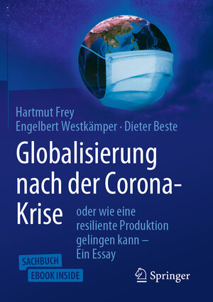 Buchcover Globalisierung nach der Corona-Krise | Hartmut Frey | EAN 9783658311827 | ISBN 3-658-31182-7 | ISBN 978-3-658-31182-7