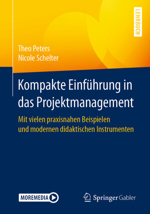 Buchcover Kompakte Einführung in das Projektmanagement | Theo Peters | EAN 9783658311940 | ISBN 3-658-31194-0 | ISBN 978-3-658-31194-0