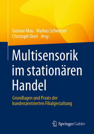 Buchcover Multisensorik im stationären Handel  | EAN 9783658312725 | ISBN 3-658-31272-6 | ISBN 978-3-658-31272-5