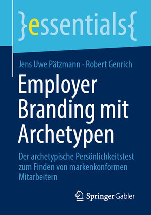Buchcover Employer Branding mit Archetypen | Jens Uwe Pätzmann | EAN 9783658312893 | ISBN 3-658-31289-0 | ISBN 978-3-658-31289-3