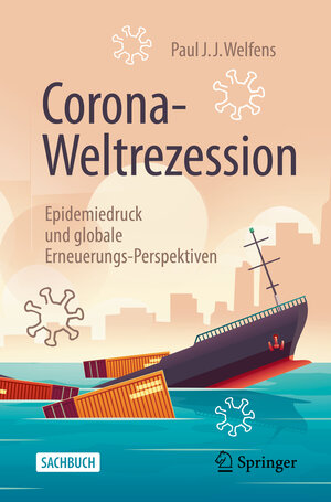 Buchcover Corona-Weltrezession | Paul J.J. Welfens | EAN 9783658313869 | ISBN 3-658-31386-2 | ISBN 978-3-658-31386-9
