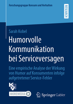 Buchcover Humorvolle Kommunikation bei Serviceversagen | Sarah Kobel | EAN 9783658314736 | ISBN 3-658-31473-7 | ISBN 978-3-658-31473-6