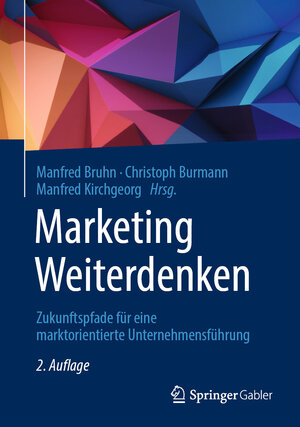 Buchcover Marketing Weiterdenken  | EAN 9783658315627 | ISBN 3-658-31562-8 | ISBN 978-3-658-31562-7