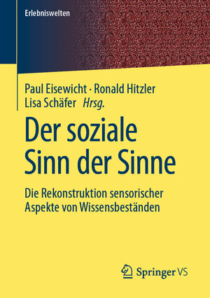 Buchcover Der soziale Sinn der Sinne  | EAN 9783658315733 | ISBN 3-658-31573-3 | ISBN 978-3-658-31573-3