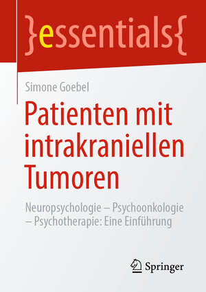 Buchcover Patienten mit intrakraniellen Tumoren | Simone Goebel | EAN 9783658317621 | ISBN 3-658-31762-0 | ISBN 978-3-658-31762-1