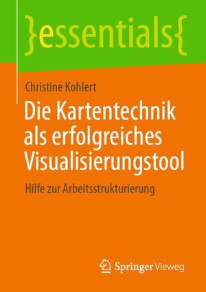 Buchcover Visualisierungstechnik Problem Seeking / Programming | Christine Kohlert | EAN 9783658318352 | ISBN 3-658-31835-X | ISBN 978-3-658-31835-2
