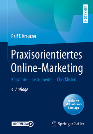 Buchcover Praxisorientiertes Online-Marketing | Ralf T. Kreutzer | EAN 9783658319892 | ISBN 3-658-31989-5 | ISBN 978-3-658-31989-2