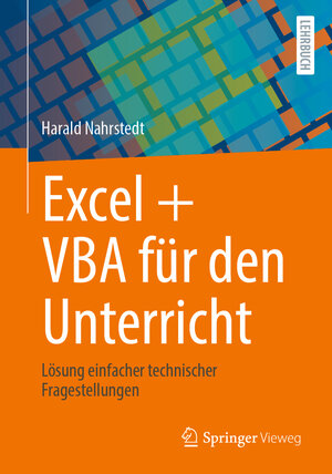Buchcover Excel + VBA für den Unterricht | Harald Nahrstedt | EAN 9783658320027 | ISBN 3-658-32002-8 | ISBN 978-3-658-32002-7