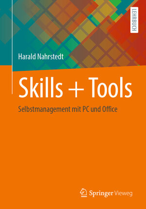 Buchcover Skills + Tools | Harald Nahrstedt | EAN 9783658320034 | ISBN 3-658-32003-6 | ISBN 978-3-658-32003-4