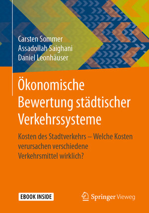 Buchcover Ökonomische Bewertung städtischer Verkehrssysteme | Carsten Sommer | EAN 9783658320690 | ISBN 3-658-32069-9 | ISBN 978-3-658-32069-0
