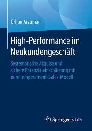 Buchcover High-Performance im Neukundengeschäft | Orhan Arzuman | EAN 9783658320812 | ISBN 3-658-32081-8 | ISBN 978-3-658-32081-2