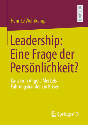 Buchcover Leadership: Eine Frage der Persönlichkeit? | Henrike Wehrkamp | EAN 9783658320874 | ISBN 3-658-32087-7 | ISBN 978-3-658-32087-4