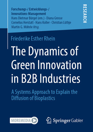 Buchcover The Dynamics of Green Innovation in B2B Industries | Friederike Esther Rhein | EAN 9783658321475 | ISBN 3-658-32147-4 | ISBN 978-3-658-32147-5