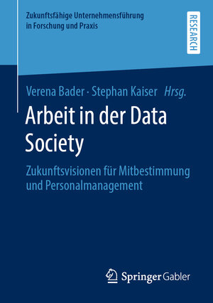 Buchcover Arbeit in der Data Society  | EAN 9783658322762 | ISBN 3-658-32276-4 | ISBN 978-3-658-32276-2