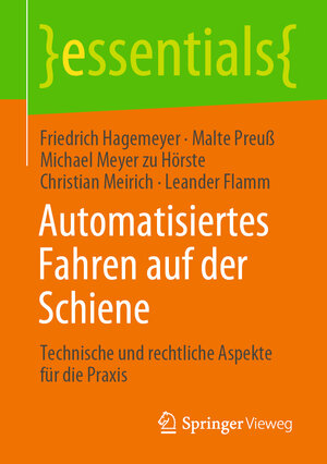 Buchcover Automatisiertes Fahren auf der Schiene | Friedrich Hagemeyer | EAN 9783658323271 | ISBN 3-658-32327-2 | ISBN 978-3-658-32327-1