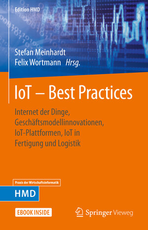Buchcover IoT – Best Practices | EAN 9783658324391 | ISBN 3-658-32439-2 | ISBN 978-3-658-32439-1
