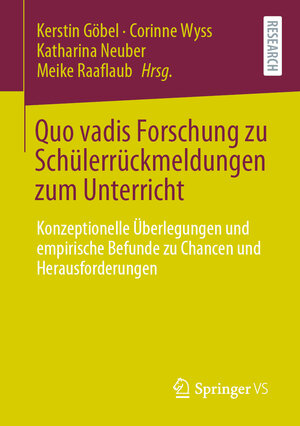Buchcover Quo vadis Forschung zu Schülerrückmeldungen zum Unterricht | EAN 9783658326937 | ISBN 3-658-32693-X | ISBN 978-3-658-32693-7