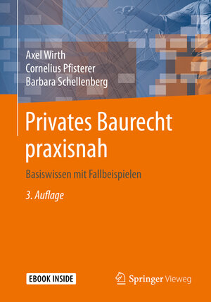 Buchcover Privates Baurecht praxisnah | Axel Wirth | EAN 9783658328214 | ISBN 3-658-32821-5 | ISBN 978-3-658-32821-4