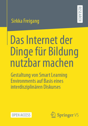 Buchcover Das Internet der Dinge für Bildung nutzbar machen | Sirkka Freigang | EAN 9783658329068 | ISBN 3-658-32906-8 | ISBN 978-3-658-32906-8