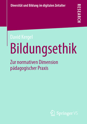 Buchcover Bildungsethik | David Kergel | EAN 9783658331559 | ISBN 3-658-33155-0 | ISBN 978-3-658-33155-9