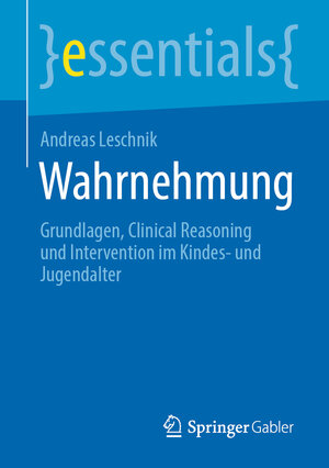 Buchcover Wahrnehmung | Andreas Leschnik | EAN 9783658332792 | ISBN 3-658-33279-4 | ISBN 978-3-658-33279-2
