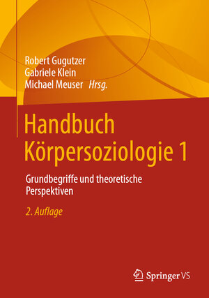 Buchcover Handbuch Körpersoziologie 1  | EAN 9783658333003 | ISBN 3-658-33300-6 | ISBN 978-3-658-33300-3
