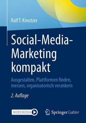 Buchcover Social-Media-Marketing kompakt | Ralf T. Kreutzer | EAN 9783658338657 | ISBN 3-658-33865-2 | ISBN 978-3-658-33865-7