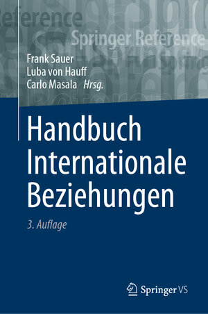 Buchcover Handbuch Internationale Beziehungen  | EAN 9783658339531 | ISBN 3-658-33953-5 | ISBN 978-3-658-33953-1