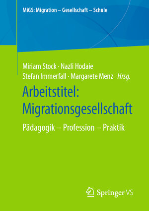 Buchcover Arbeitstitel: Migrationsgesellschaft  | EAN 9783658340872 | ISBN 3-658-34087-8 | ISBN 978-3-658-34087-2