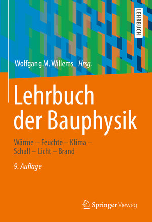 Buchcover Lehrbuch der Bauphysik  | EAN 9783658340926 | ISBN 3-658-34092-4 | ISBN 978-3-658-34092-6