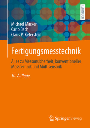 Buchcover Fertigungsmesstechnik | Michael Marxer | EAN 9783658341671 | ISBN 3-658-34167-X | ISBN 978-3-658-34167-1