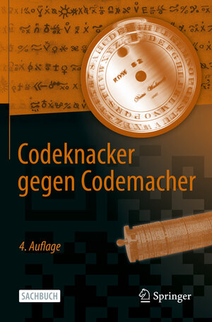 Buchcover Codeknacker gegen Codemacher | Klaus Schmeh | EAN 9783658341893 | ISBN 3-658-34189-0 | ISBN 978-3-658-34189-3