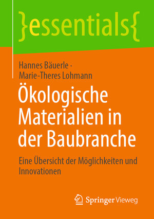 Buchcover Ökologische Materialien in der Baubranche | Hannes Bäuerle | EAN 9783658341978 | ISBN 3-658-34197-1 | ISBN 978-3-658-34197-8